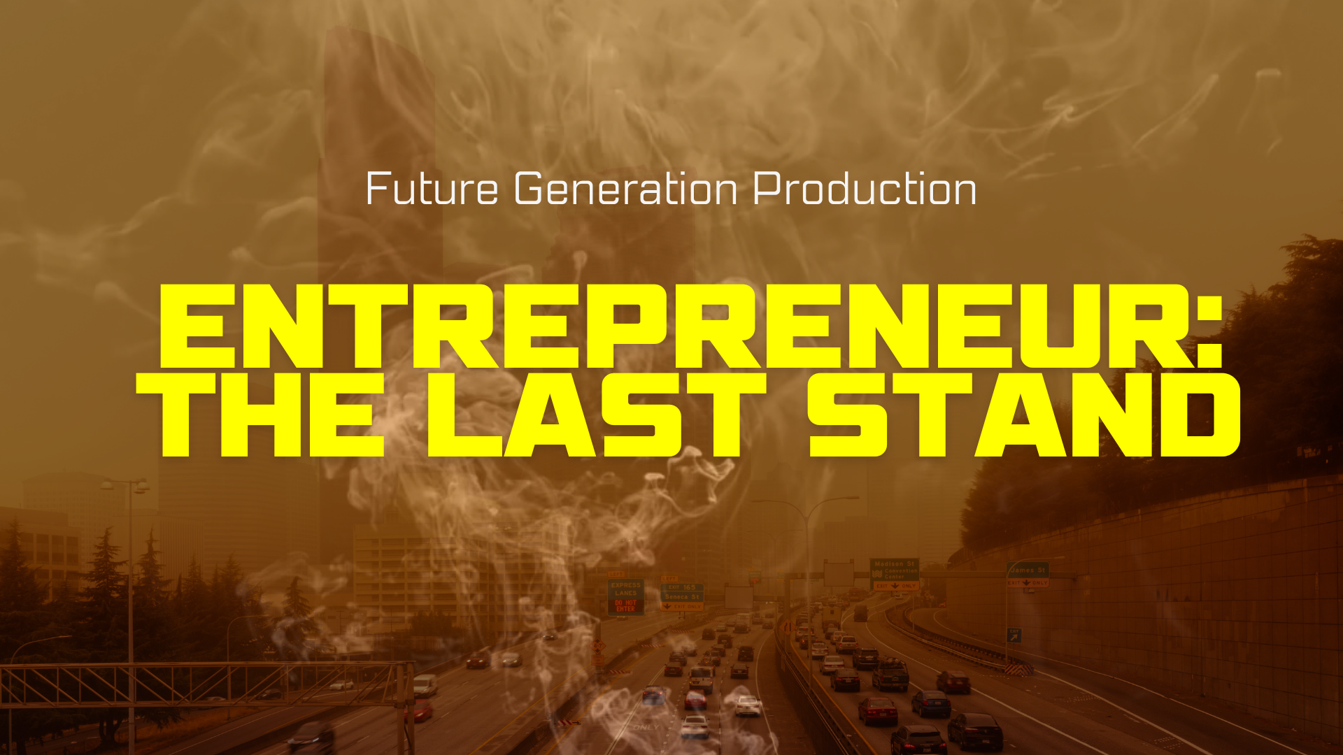 Entrepreneur: The Last Stand
